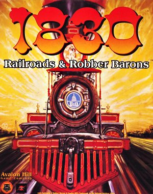 
					
												1830: Railroads & Robber Barons