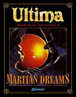 Ultima: Worlds of Adventure 2 – Martian Dreams