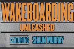 
					
												Wakeboarding Unleashed featuring Shaun Murray
