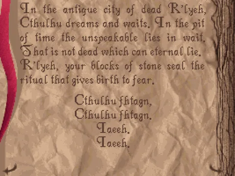 
											The Necronomicon is one of the books you'll discover in the game. Yes, it was inspired by Lovecraft