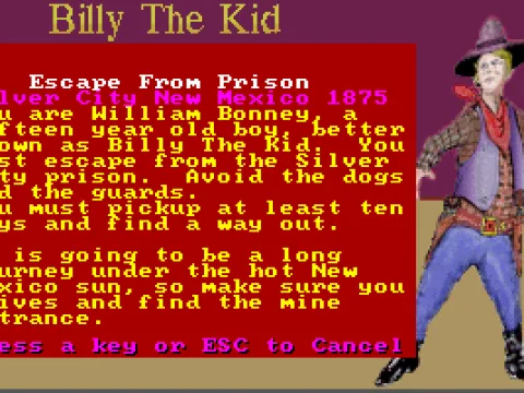 
											Here you'll learn a bit about our uh, hero, Billy the Kid.