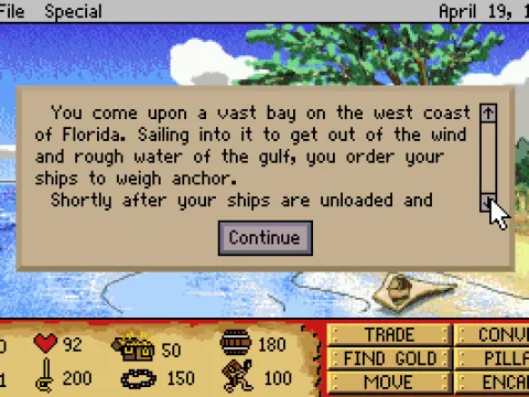 
											You have just arrived at the west coast of Florida
