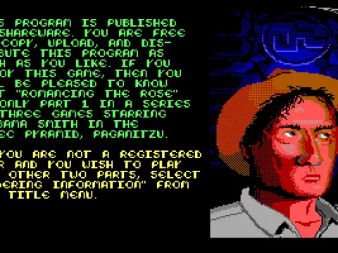 
											Episode 1 - Romancing The Rose.
The Shareware reminder screen