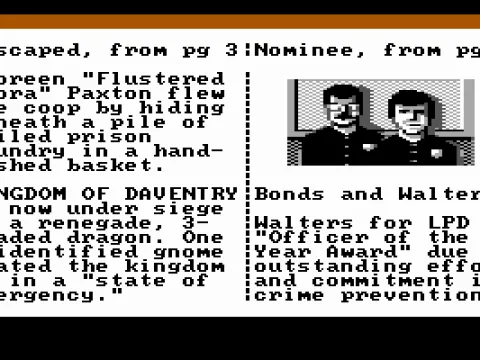 
											Sonny gets the nomination for officer of the year, and Sierra gets a free ad for King's Quest 3. :)