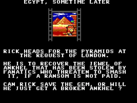 
											Rick heads for the pyramids to recover the jewel of ankhel