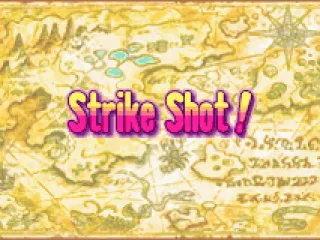 
											Strike Shot!