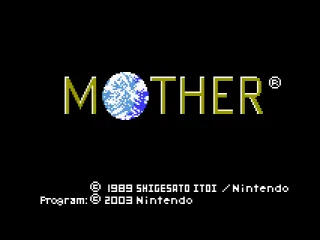 
											Title screen for Mother.