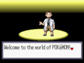
											Welcome to the world of Pokémon!