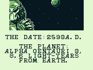 
											The date: 2593A.D. The planet: Alpha Centauri 3, 8.6 light-years from Earth.