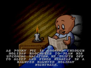 
											Intro:  Porky Pig was reading a brochure in bed when he fell asleep and ended up in a nightmare